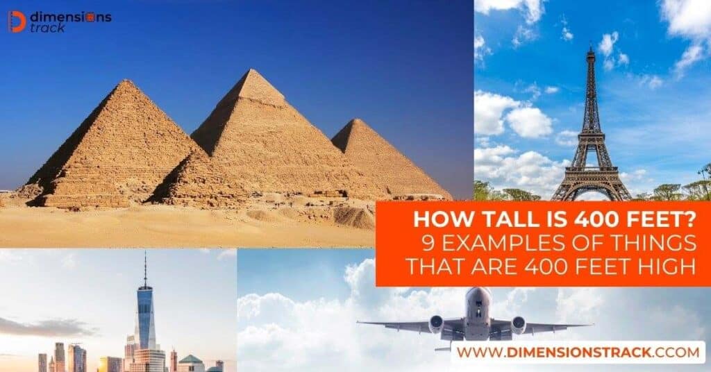 How Tall is 400 Feet? Examples of Things That are 400 Feet High