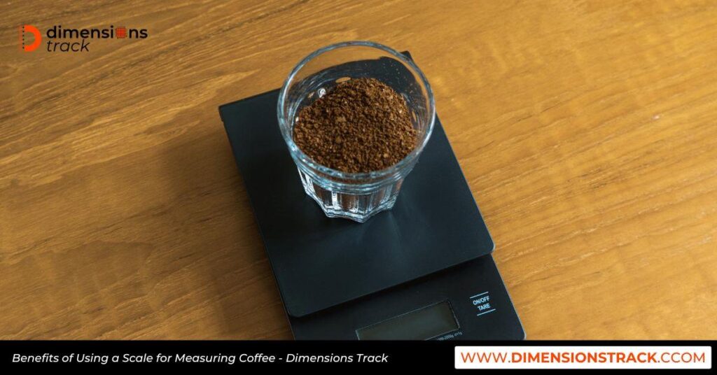 Benefits of Using a Scale for Measuring Coffee