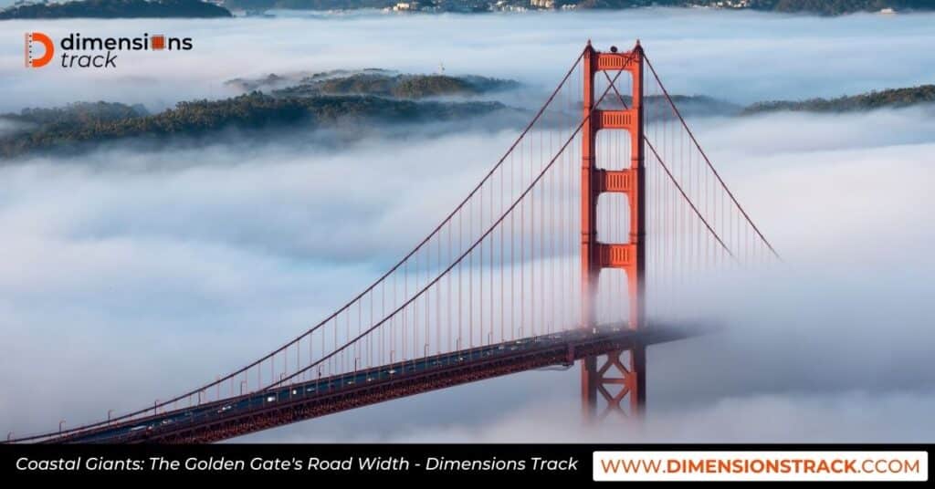 Coastal Giants: The Golden Gate's Road Width