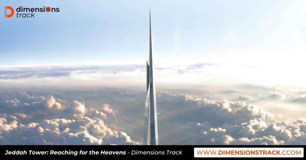 Jeddah Tower: Reaching for the Heavens