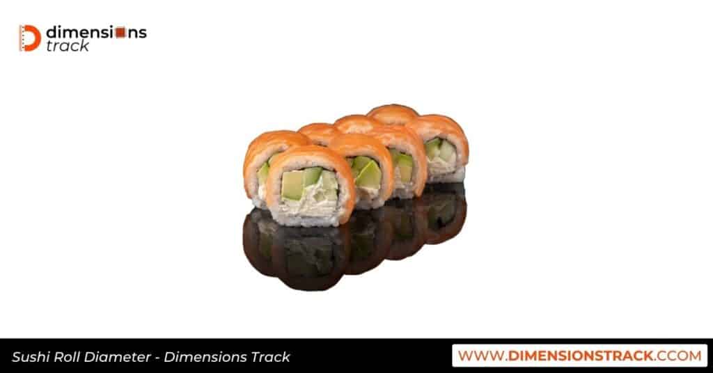 Sushi Roll Diameter