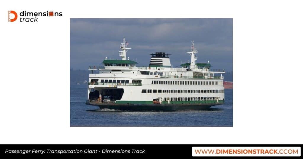 Passenger Ferry: Transportation Giant