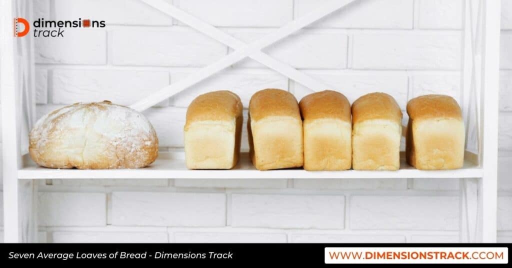 Seven Average Loaves of Bread