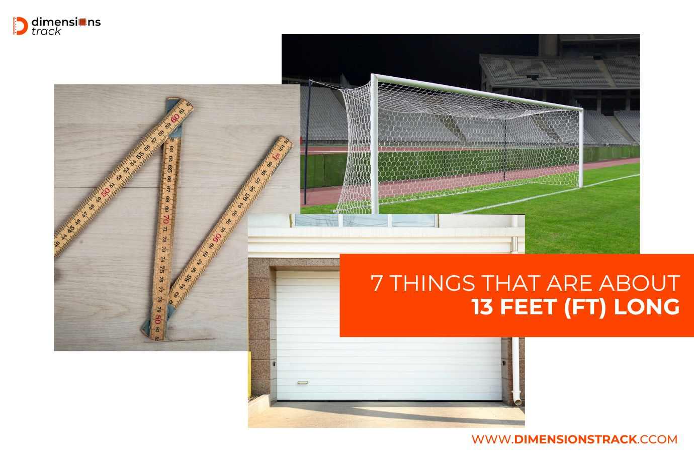 Things That Are 13 Feet Long