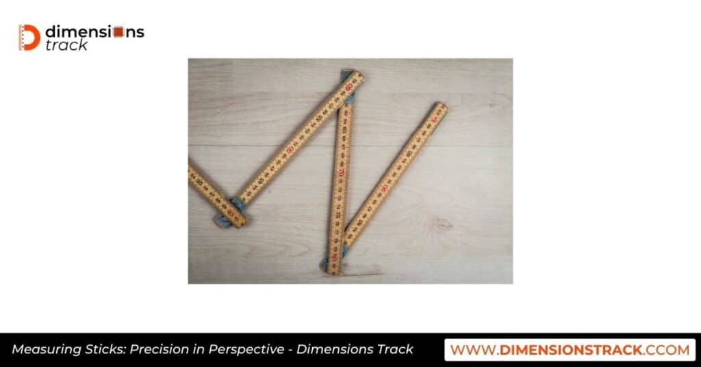 Measuring Sticks: Precision in Perspective