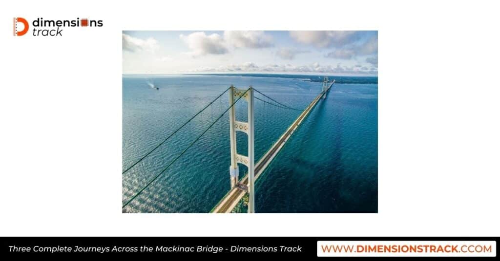 Three Complete Journeys Across the Mackinac Bridge